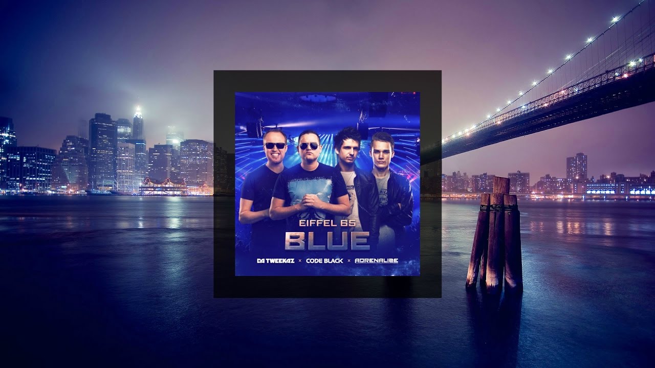 Eiffel 65 - Blue (Team Blue Mix) (Extended Mix) [FREE]