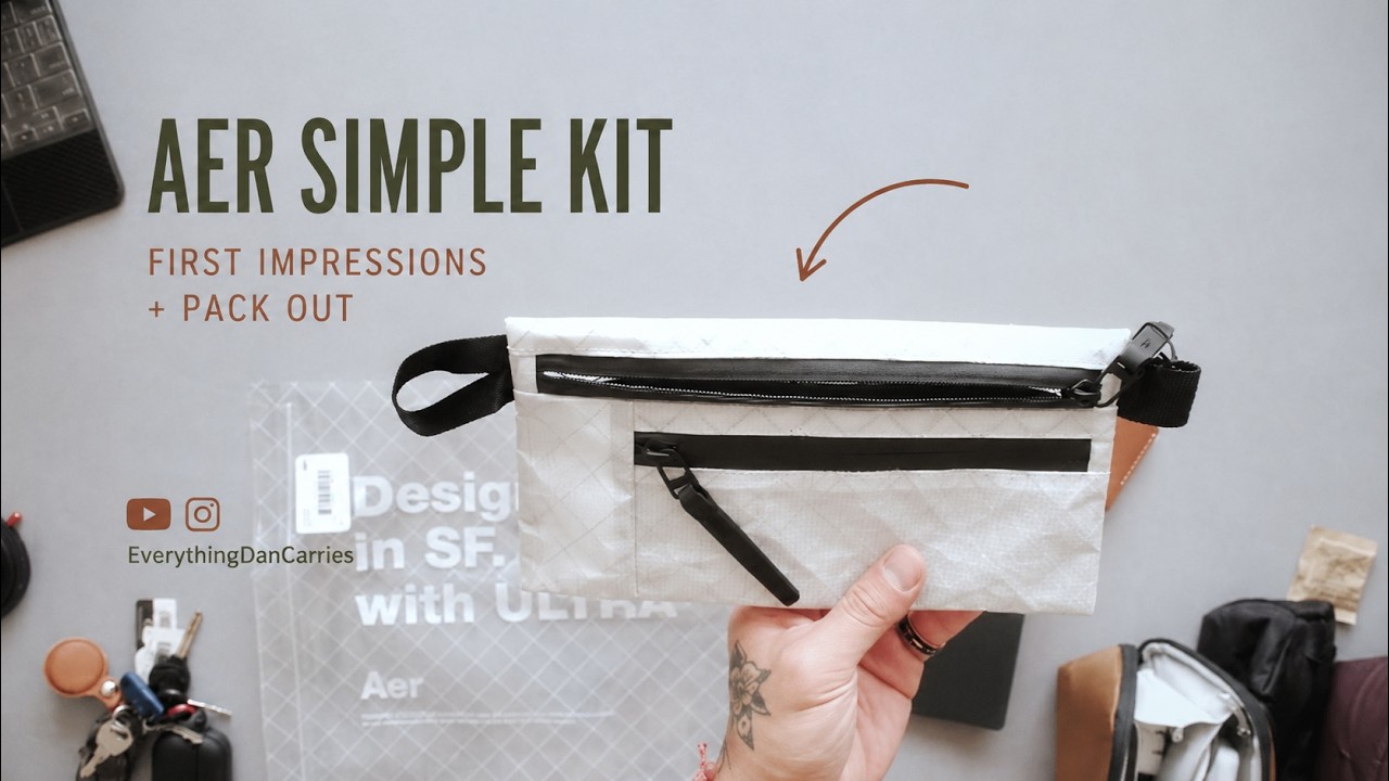 Aer Simple Kit - First Impressions and pack out