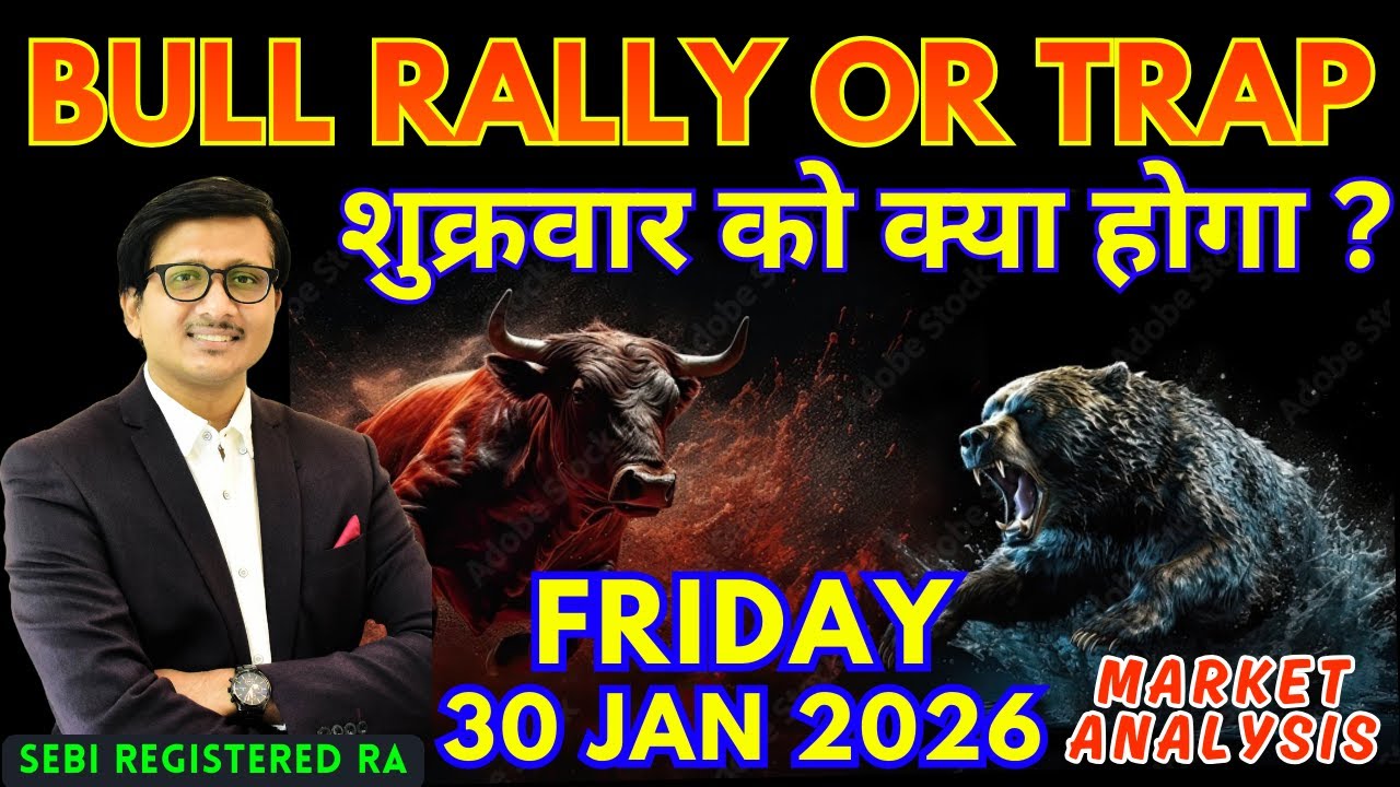Nifty Prediction & Sensex Analysis for Tomorrow FRIDAY 30 JAN 2026 | Nifty 50 Bank Nifty Tomorrow