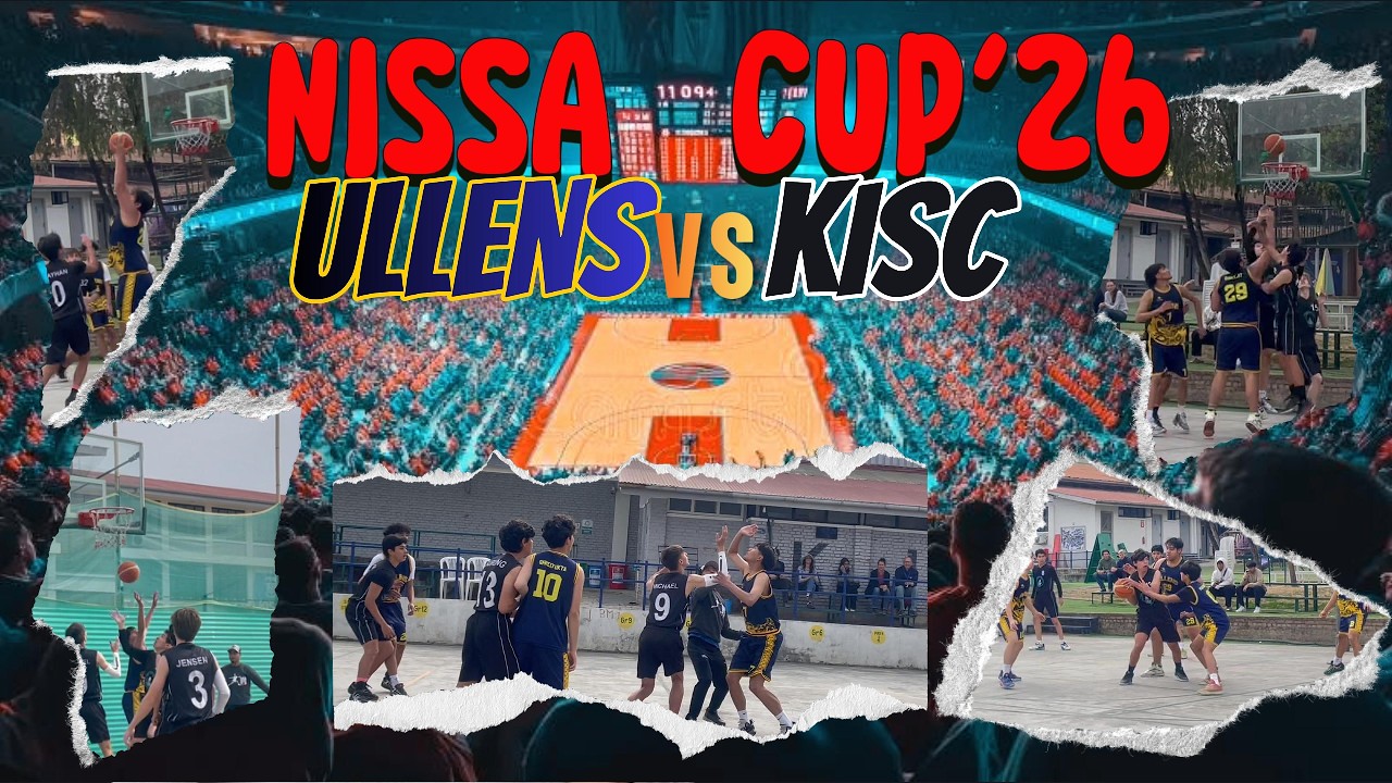 Heart over hype, proving greatness under brutal pressure | ULLENS VS KISC | Nissa Cup Basketball -01