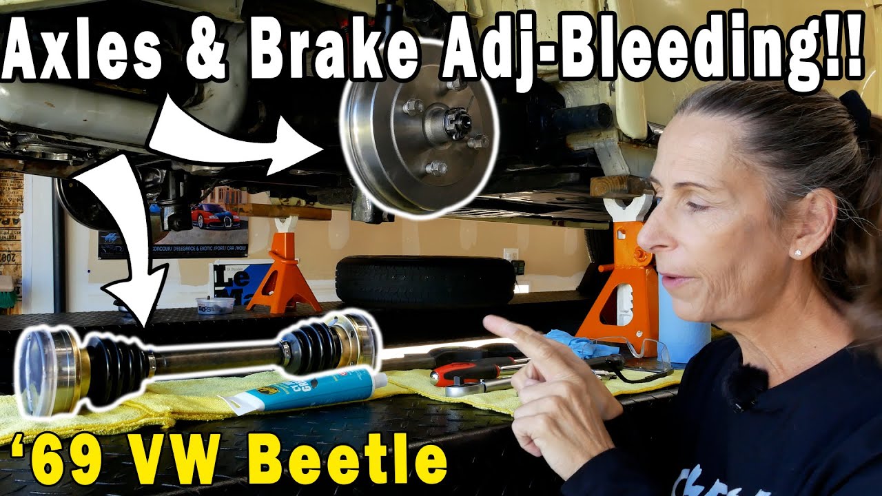 VW Beetle Axle Install and Brake Adjustment and Bleed!