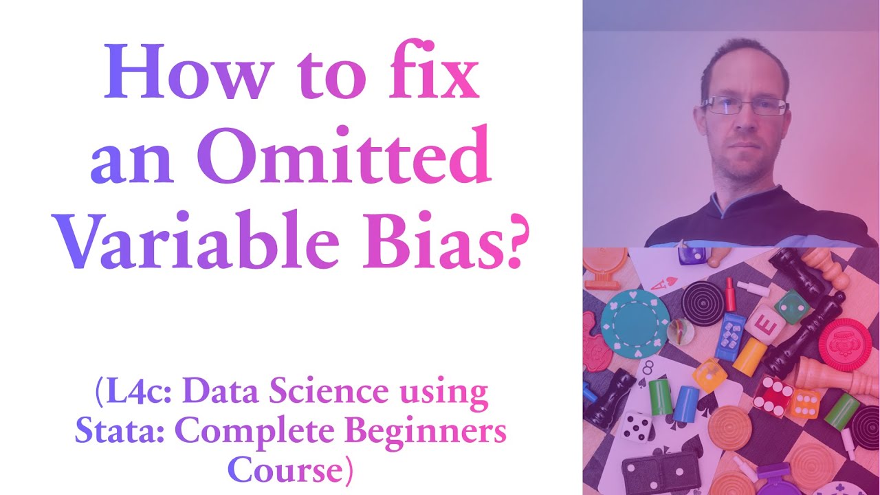 How to fix an Omitted Variable Bias in Data Science using Stata?