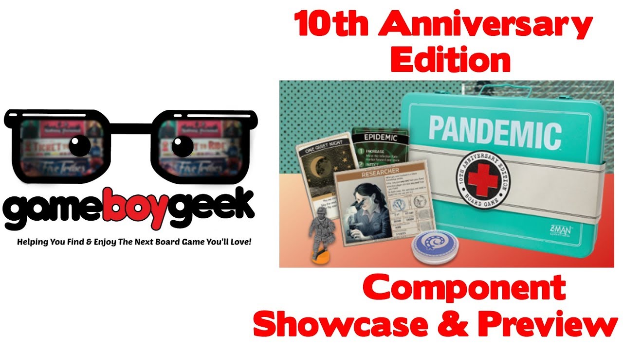 10th Anniversary Pandemic Components Showcase & Preview with the Game Boy Geek