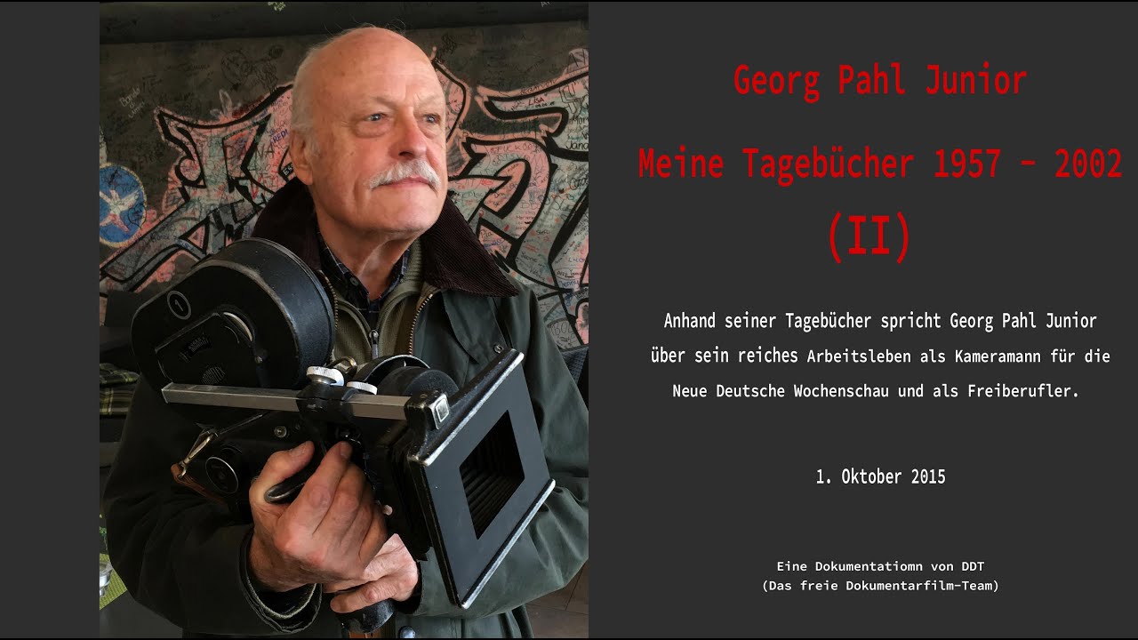 Georg Pahl Junior: Meine Tageb&uuml;cher 1957 - 2003 (Part II)