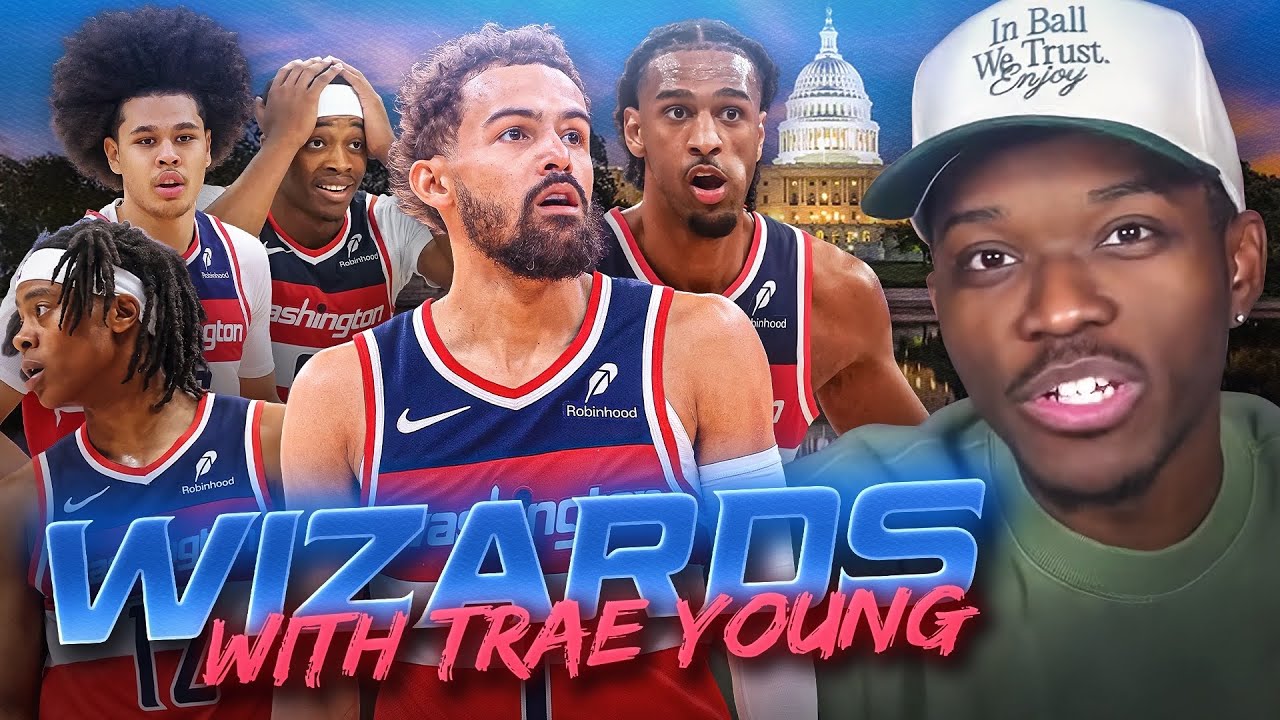I Rebuilt The Washington Wizards With Trae Young