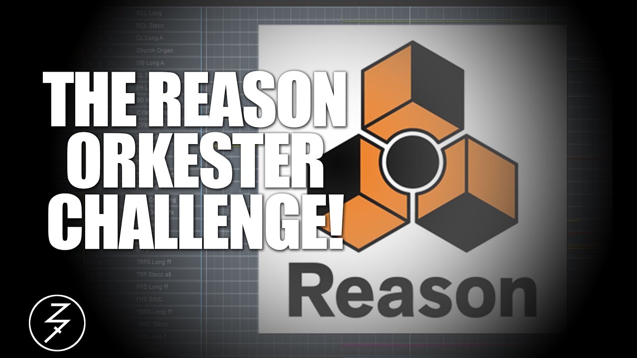 The Reason Orkester Challenge! (Making a Big Orchestra Sound with Reason's Default Patches)