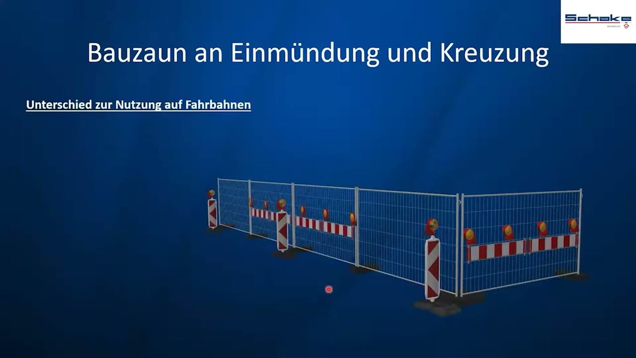 Bauzaun an Einmündung & Kreuzung [gemäß RSA21] - Baustellensicherung einfach erklärt Schake Workshop