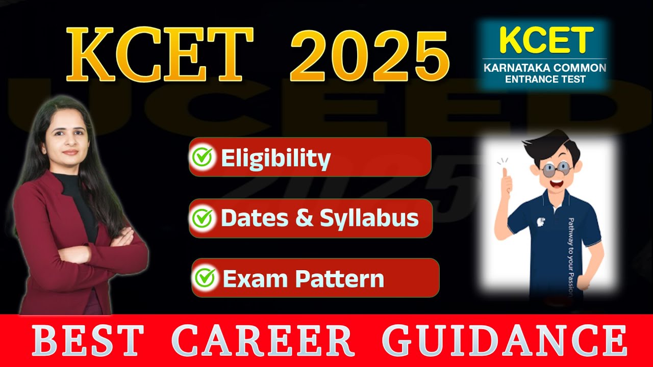 🔥 KCET 2025: Exam Pattern, Dates, Syllabus & Eligibility | Complete Guide for Karnataka CET 📚