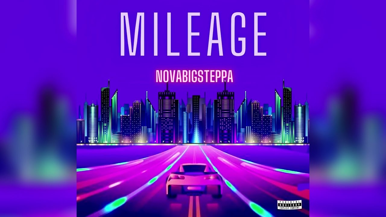 Mileage - Novabigsteppa (Official Audio)