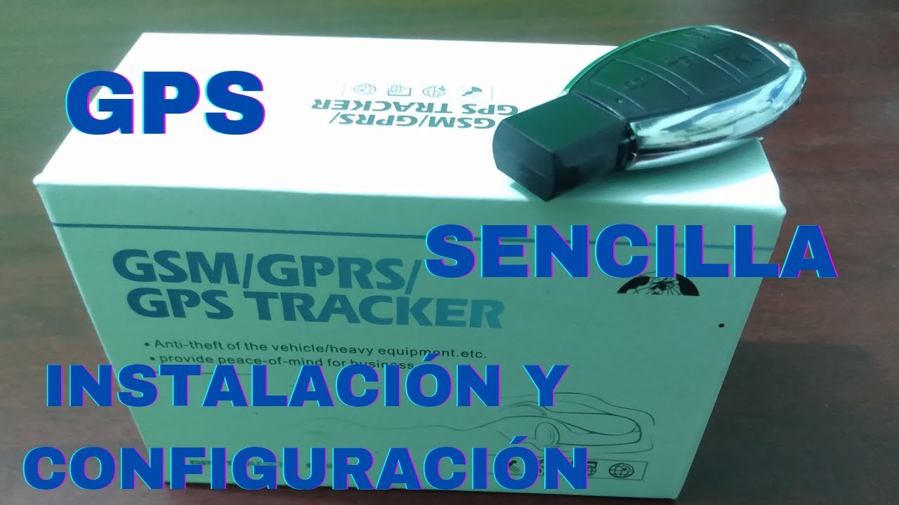 Cómo Instalar y configurar un GPS/ GPRS/ GSM TRACKER.
