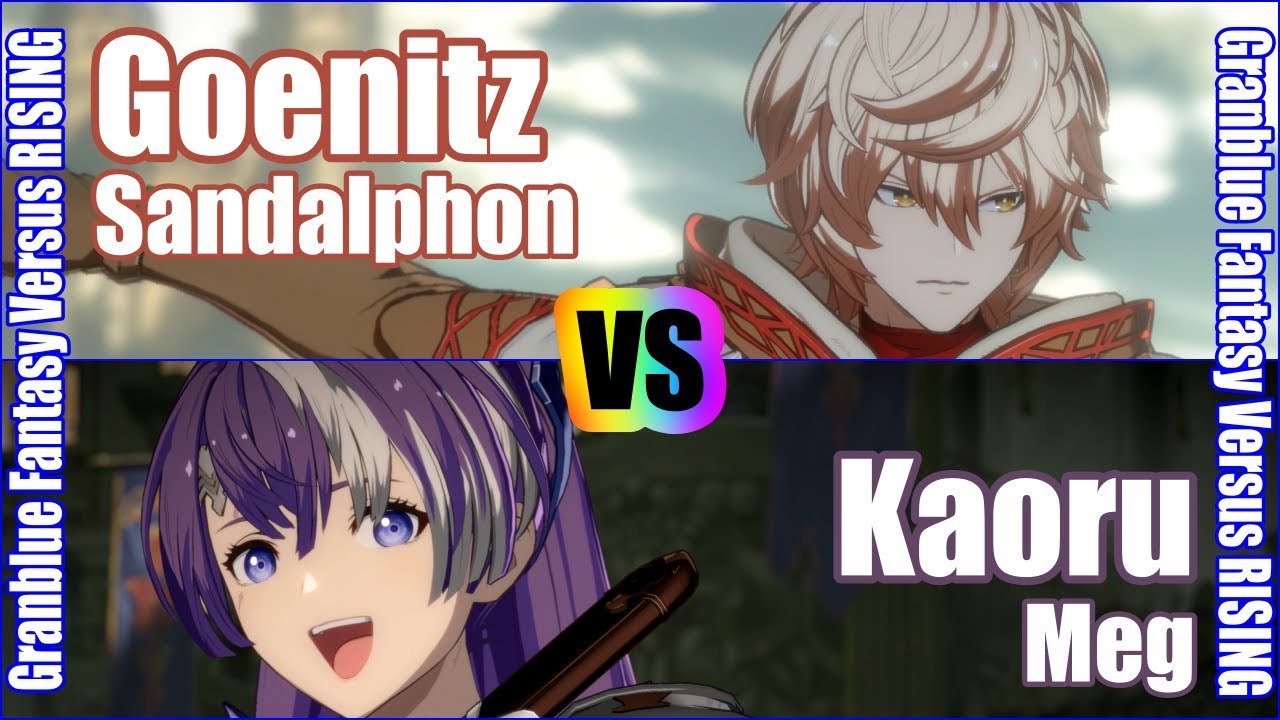 [GBVSR] (4K) Granblue Fantasy Versus Rising Rank матч Гёниц (Сандалфон) против Каору (Мэг)