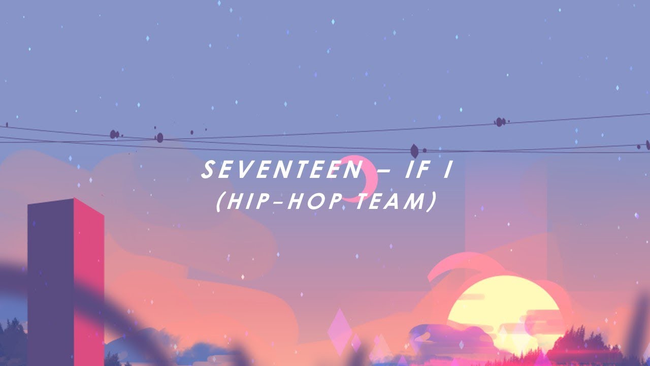 [INDO SUB] SEVENTEEN - IF I