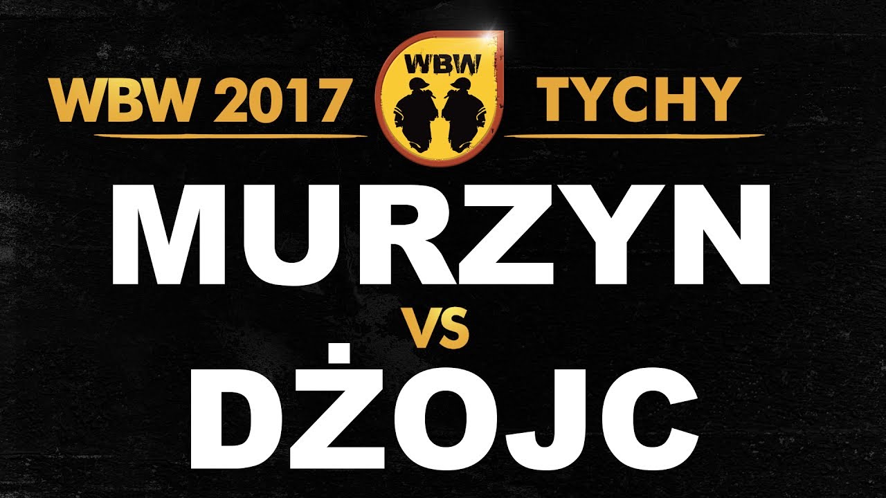 MURZYN vs DŻOJC 🎤 WBW 2017 🎤 Tychy (1/8) Freestyle Battle