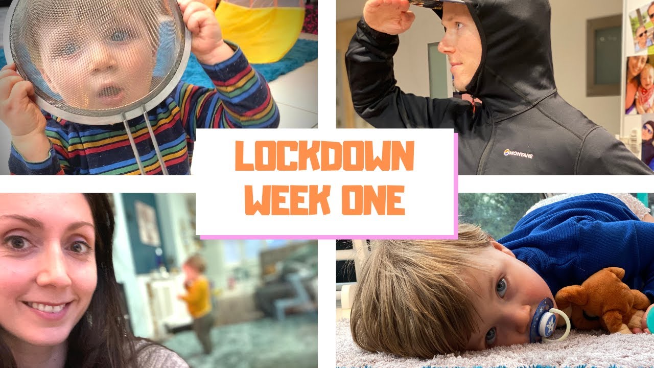 Life in Lockdown UK - Week 1