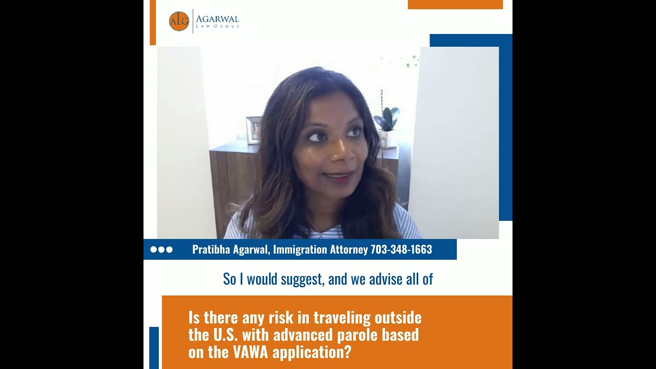 Is there any risk in traveling outside the U.S. with advanced parole based on the VAWA application?