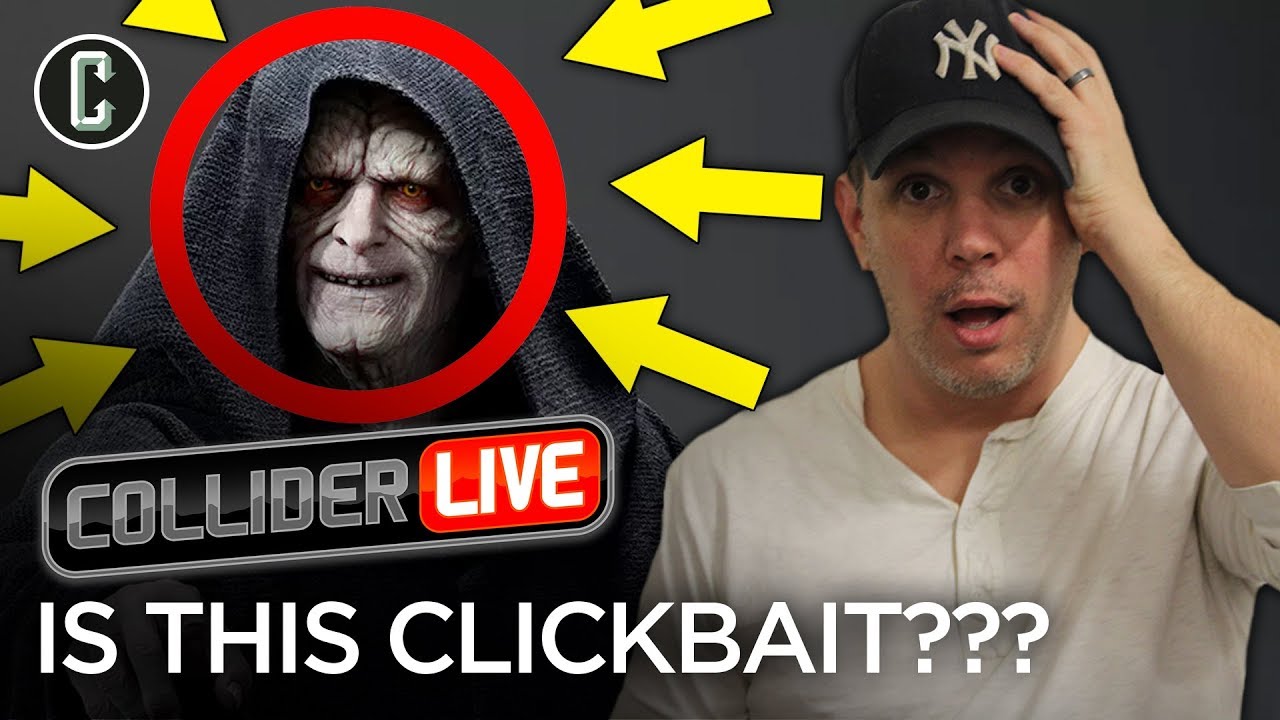 What Do You Define as Clickbait? - Collider Live #24