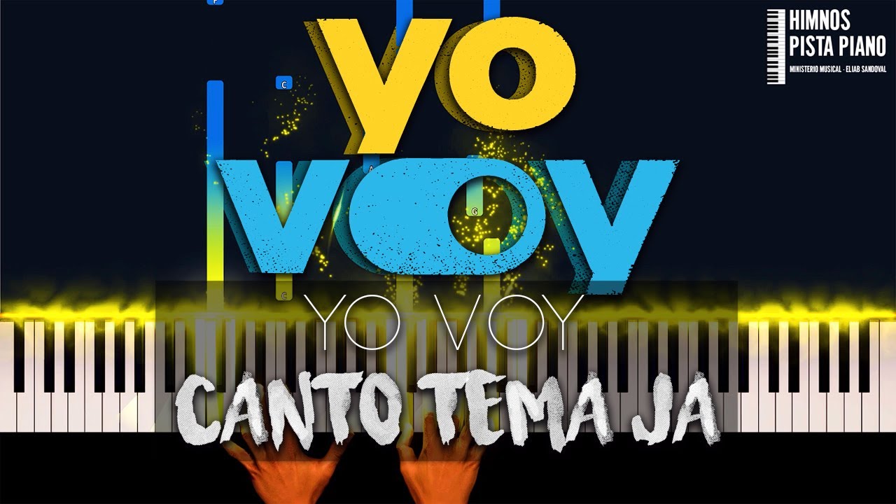 Yo Voy - Canto Tema JA 2022 | Piano Tutorial + Partitura