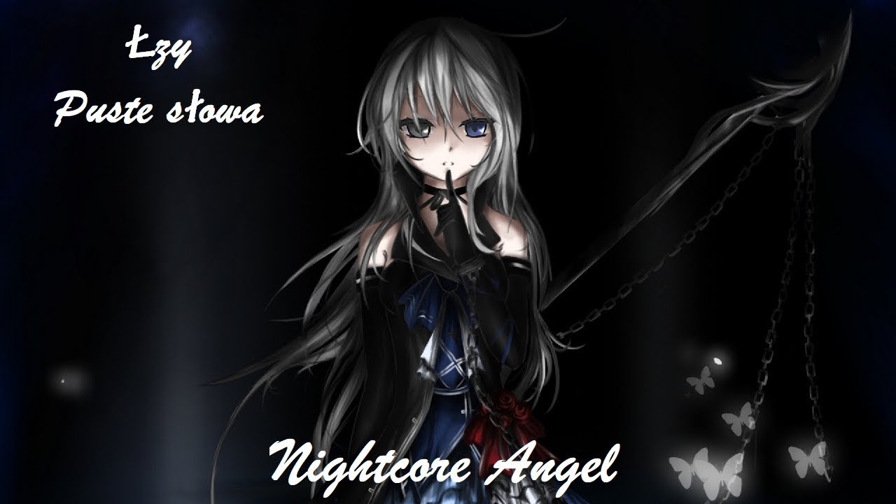 Nightcore - Puste słowa ( Łzy )