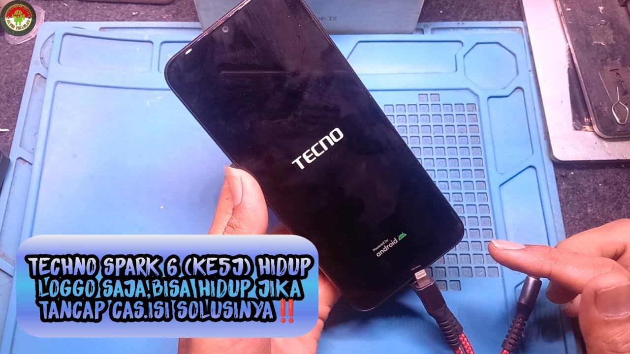 TECHNO SPARK 6 (KE5J) HIDUP LOGGO SAJA,BISA HIDUP JIKA TANCAP CAS.ISI SOLUSINYA‼️
