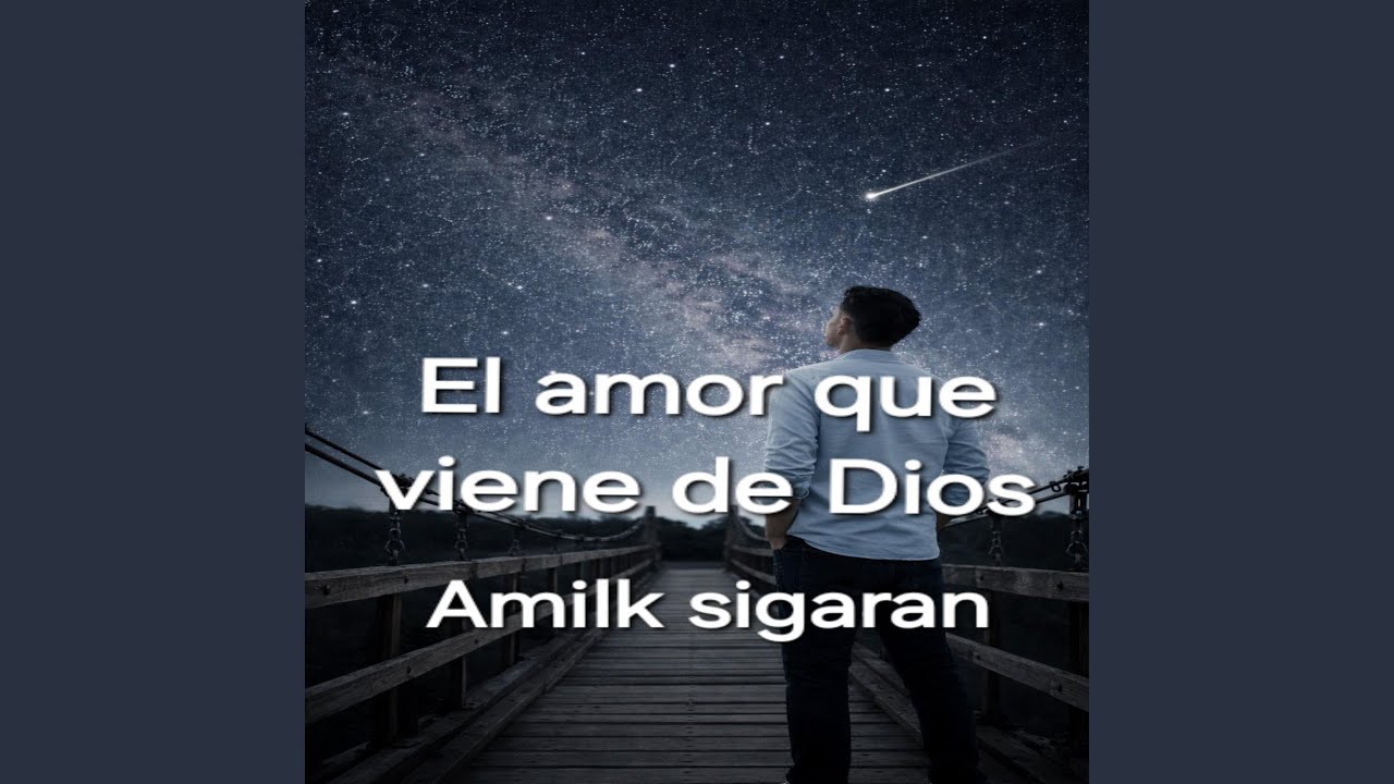 El amor que viene de Dios