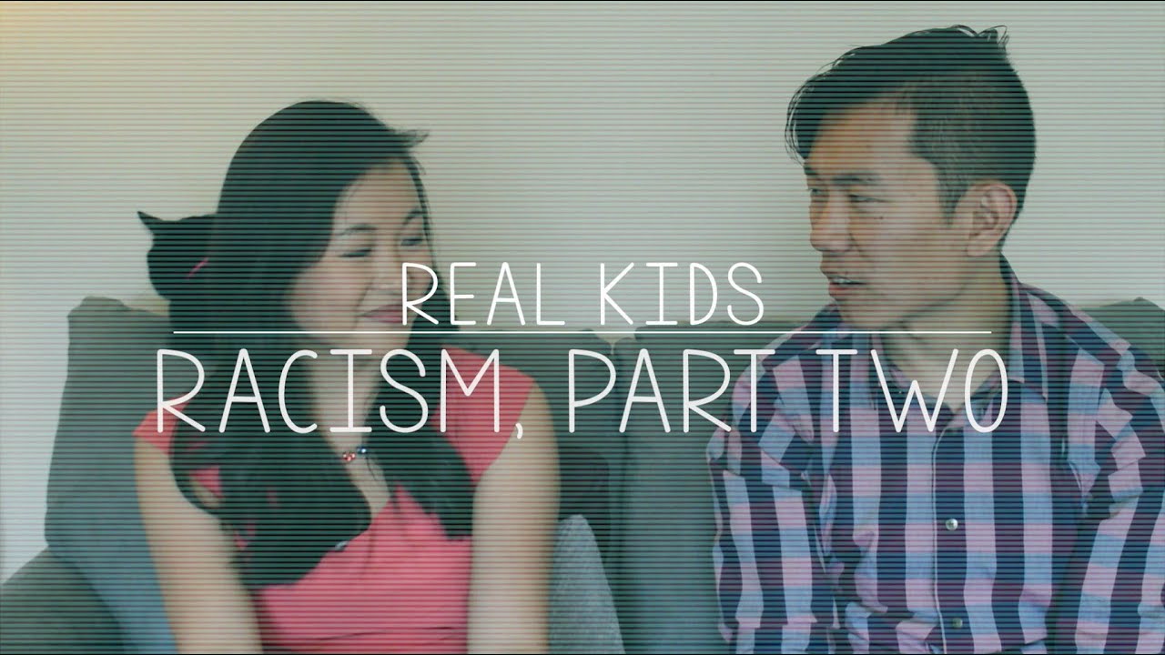 Real Kids - Korean Adoption Stories - Racism, Part Two