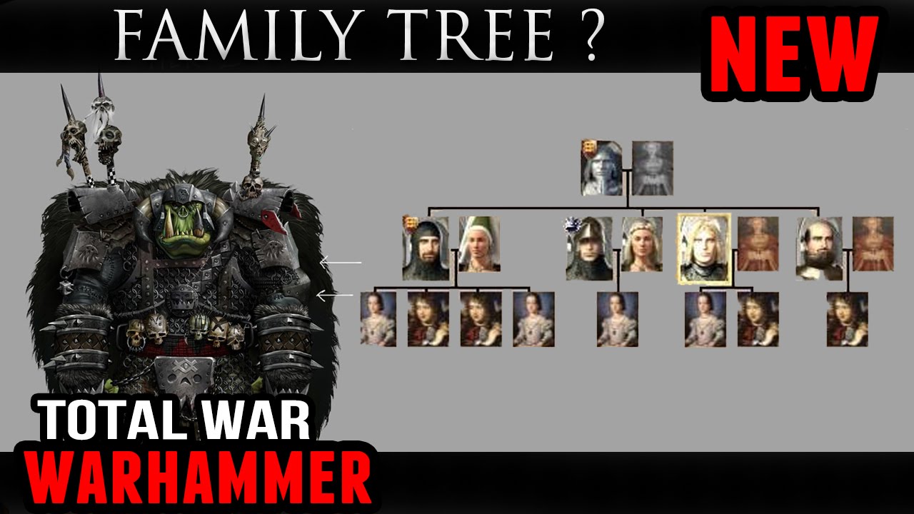 Total War: Warhammer - Family Tree / Blood and Gore