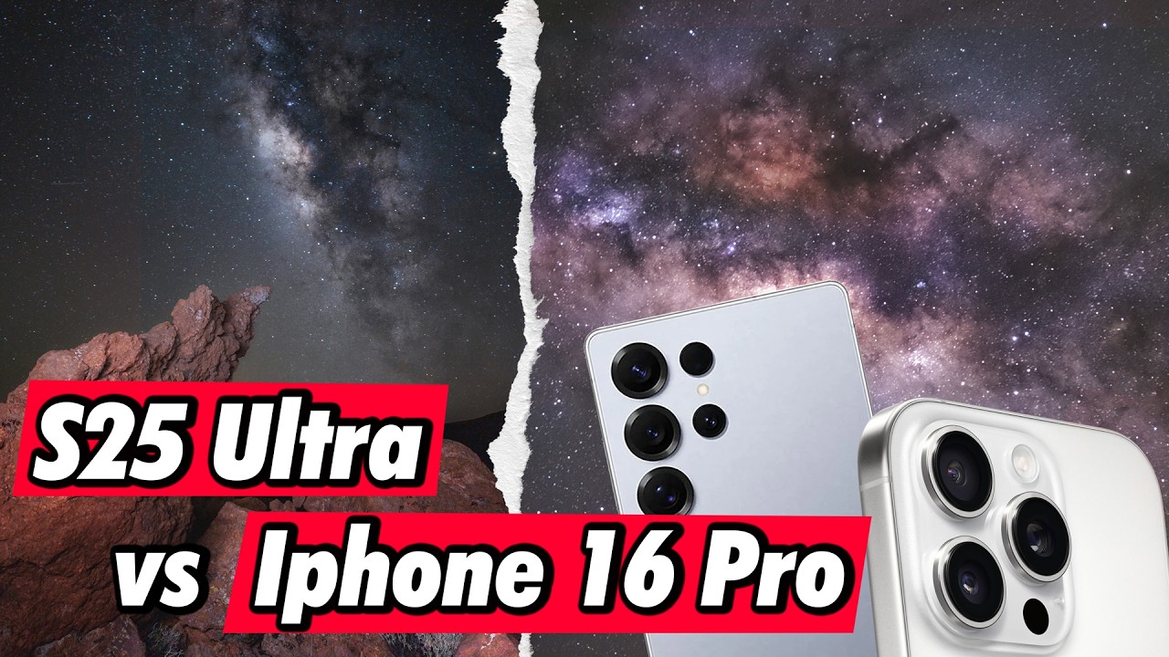 Cómo Fotografiar Estrellas: Samsung S25 Ultra vs iPhone 16 Pro – ¿Quién lo Hace Mejor?