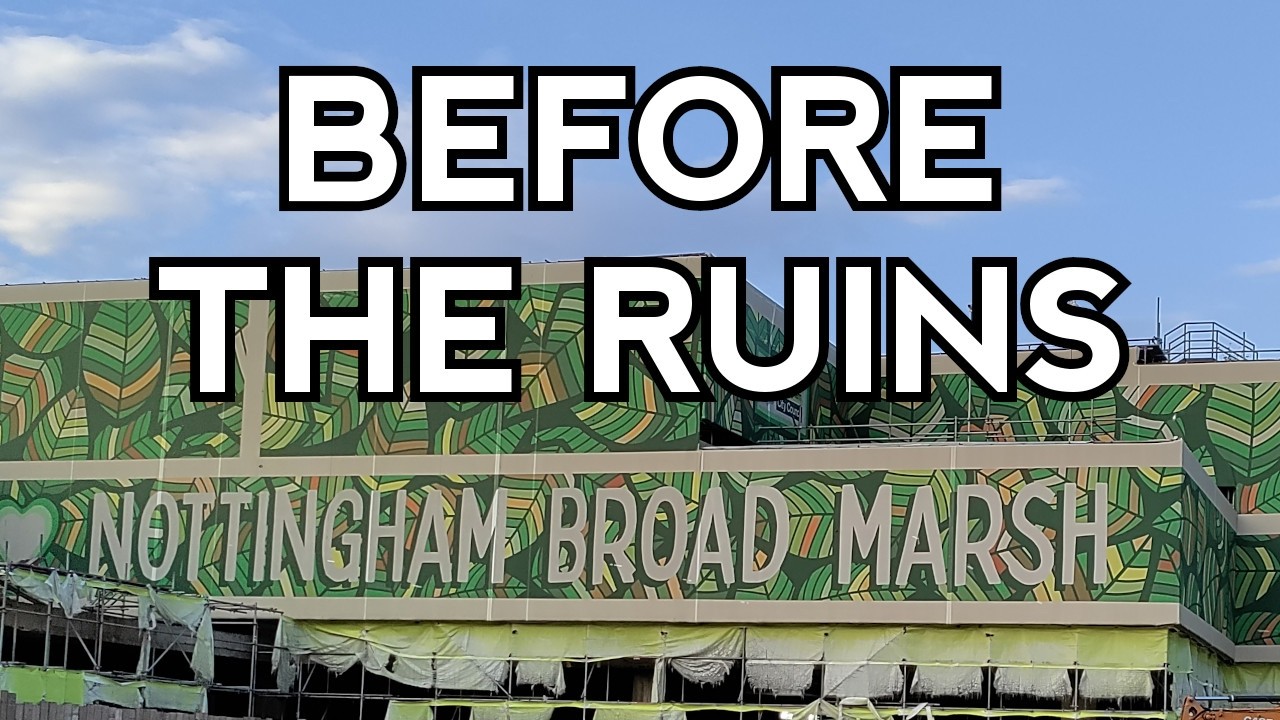 The Shopping Centre with Too Much History | Broadmarsh #1 | Nottsflix History