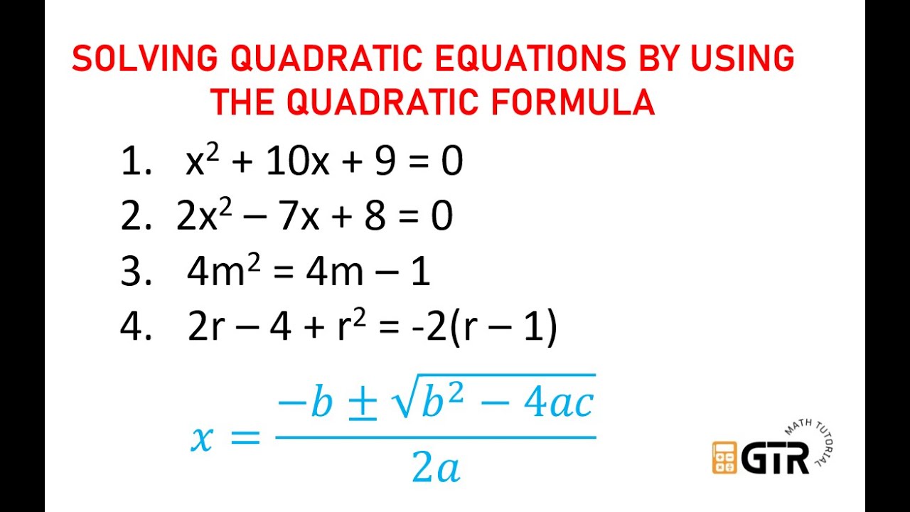 Solving Quadratic Equations Using the Quadratic Formula | Grade 9 Math