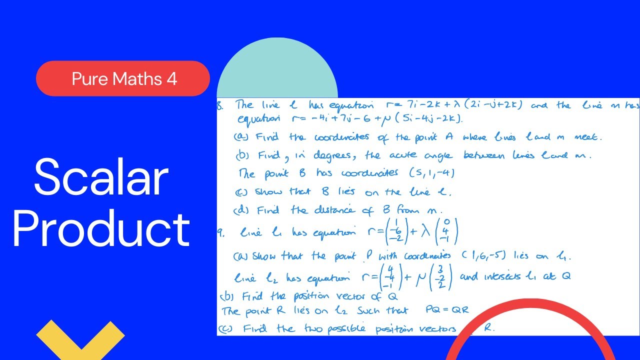 Скалярное произведение (Edexcel IAL P4 7.11)