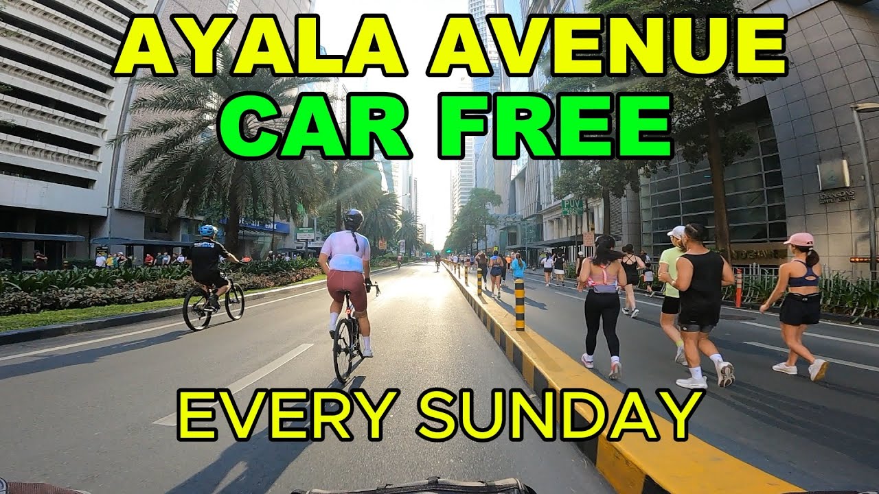 (04-27-2025) Ayala Avenue Car Free Every Sunday