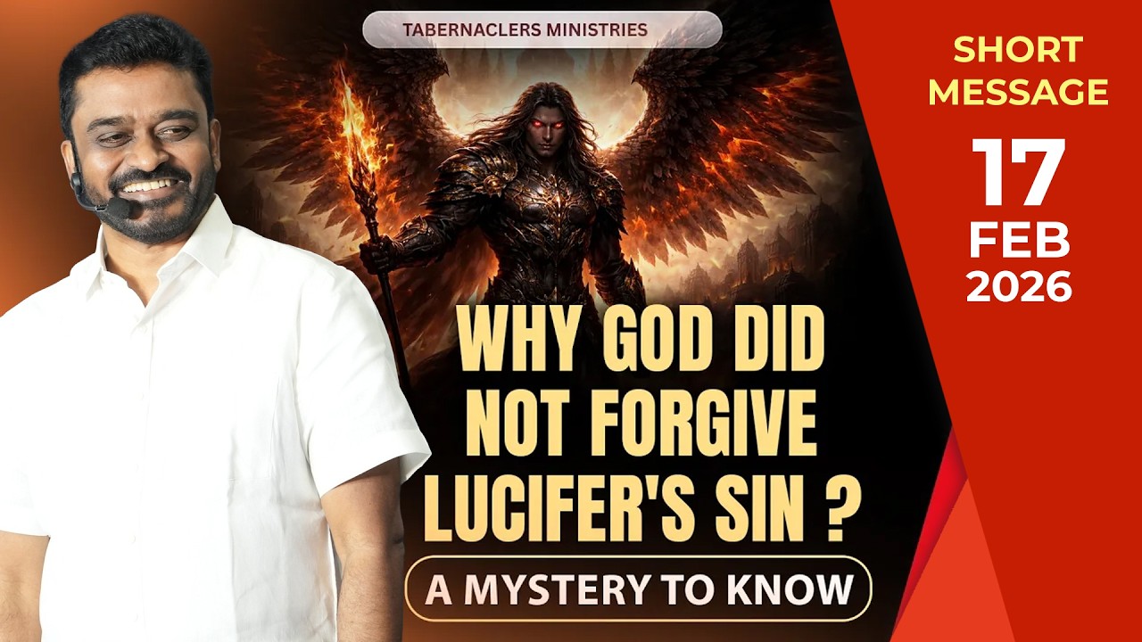 Why GOD did not forgive Lucifer's sin: A Mystery to know | Ps George Sambathini | Tabernaclers