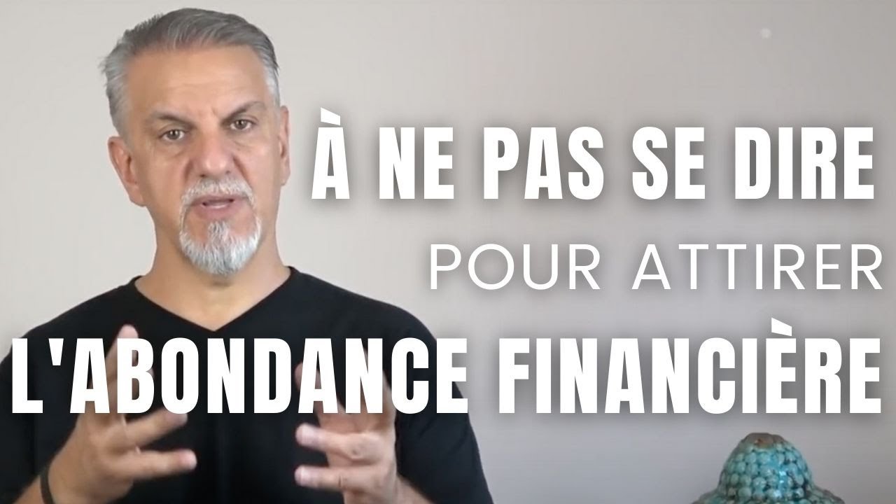 La phrase à ne pas dire pour attirer l'abondance financière !