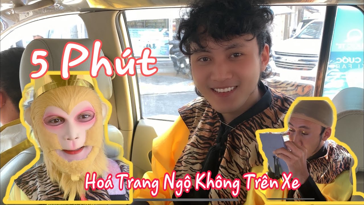 Hướng Dẫn Hoá Trang Ngộ Không Trên Xe Chỉ 5 Phút|Đại Náo Phim Trường