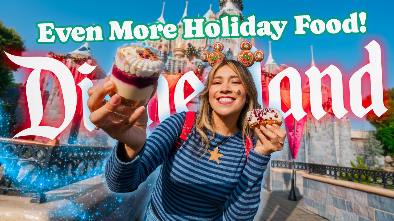 Even More Awesome Disneyland Holiday Foods! Disneyland Resort 2025