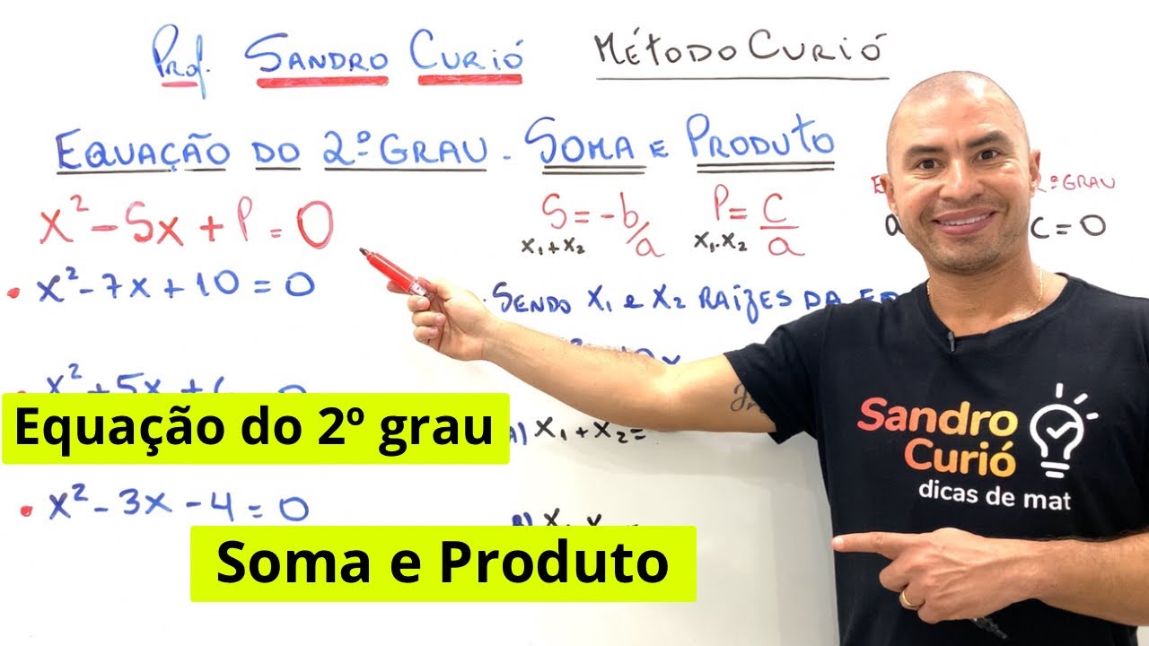 EQUAÇÃO DO 2º GRAU | SOMA E PRODUTO
