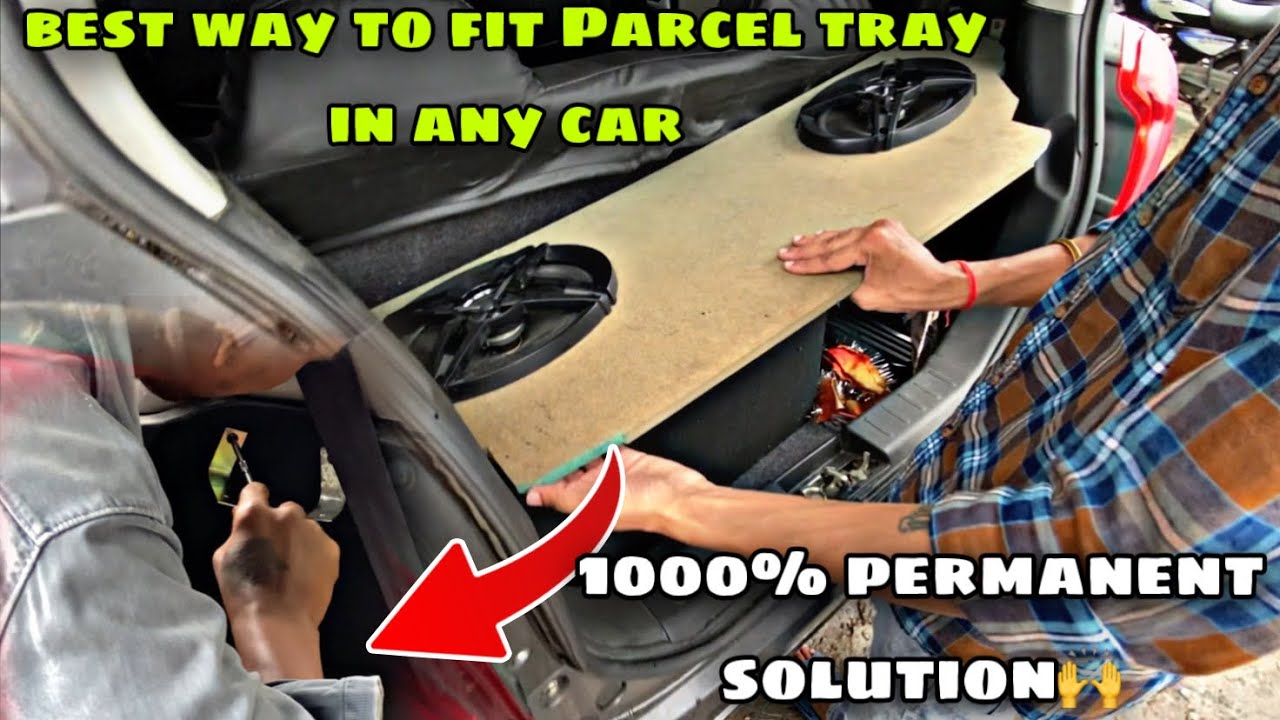 How To Fit Parcel Tray In Car Permanently 🔥 || Alto Car Parcel Tray Installed Aftermarket ||