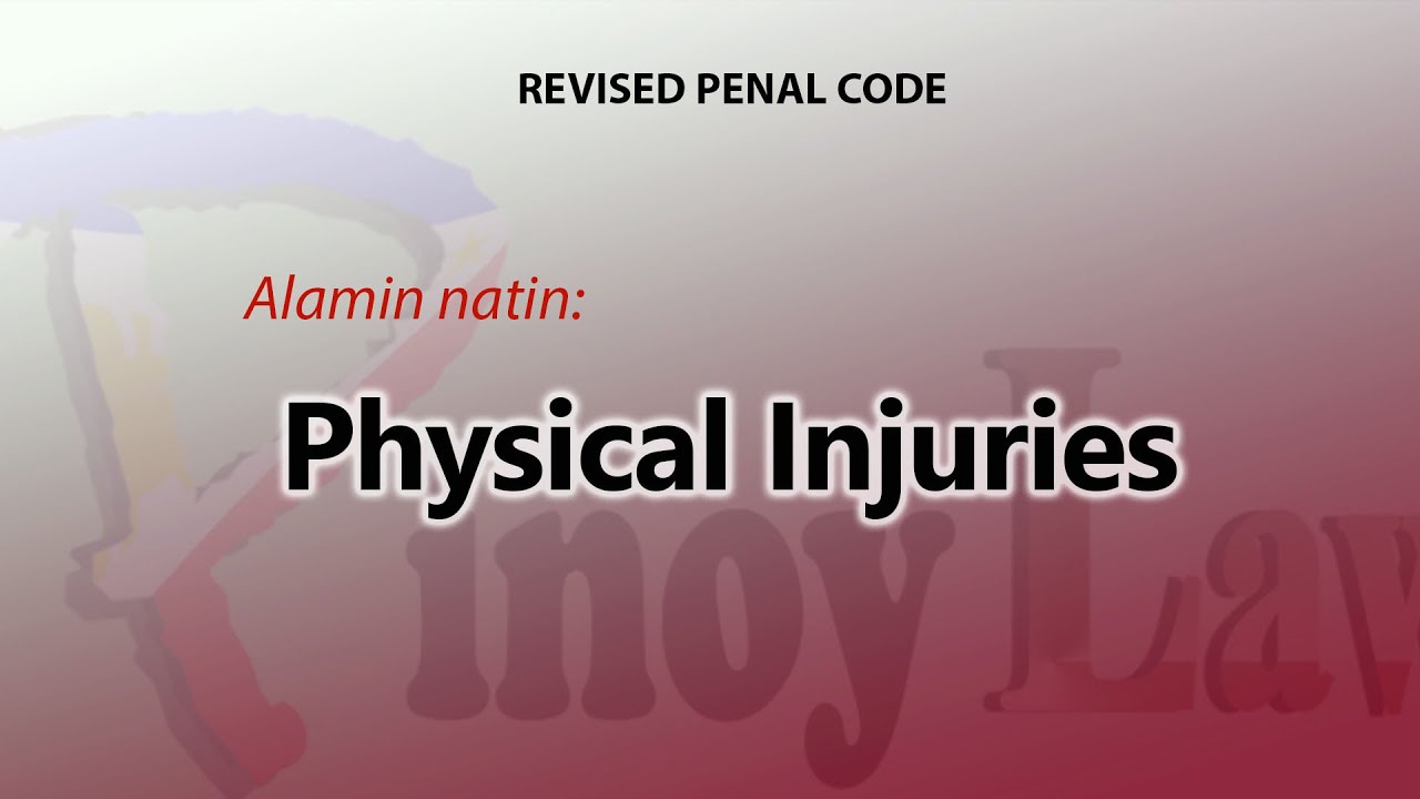Physical Injuries 