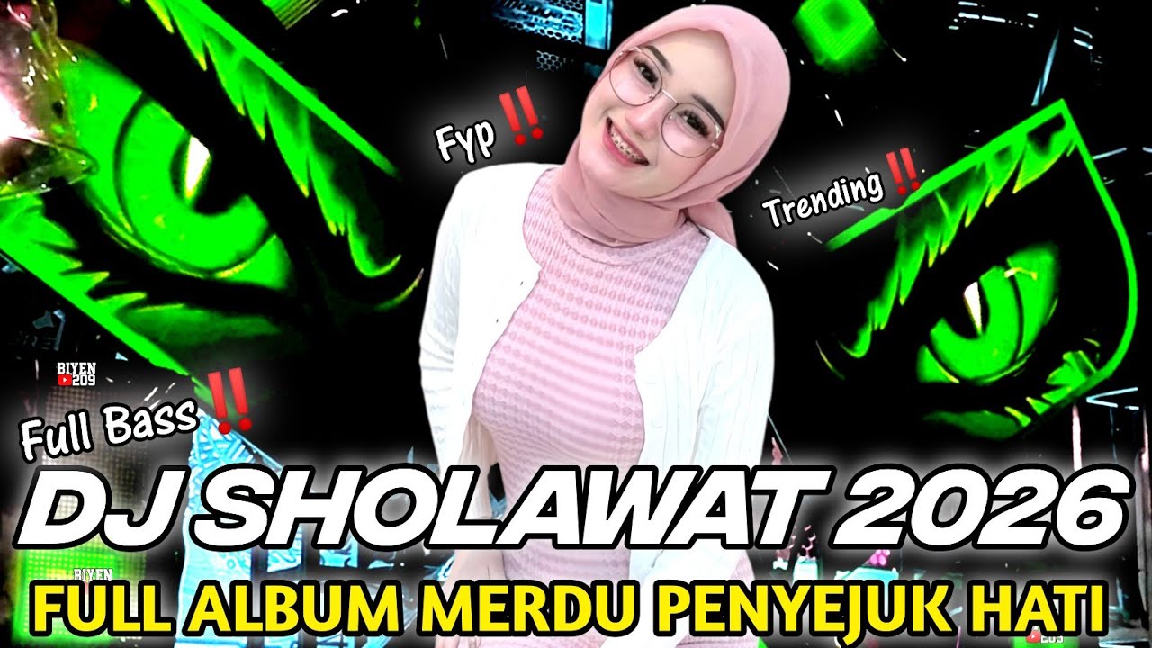 DJ FULL ALBUM - SHOLAWAT TERBARU 2026 - SHOLAWAT MERDU PENYEJUK HATI PALING DI CARI FULL BASS‼️‼️