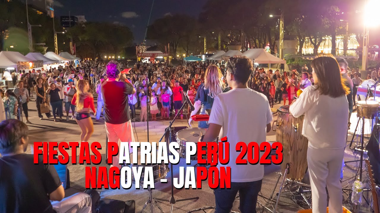 FIESTAS PATRIAS PERÚ 2023 NAGOYA JAPÓN
