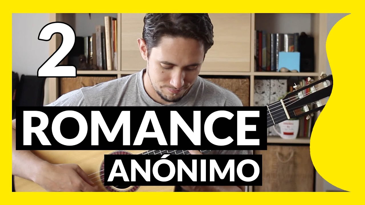 ROMANCE ANÓNIMO segunda parte 😎 [PARTITURA+TAB]
