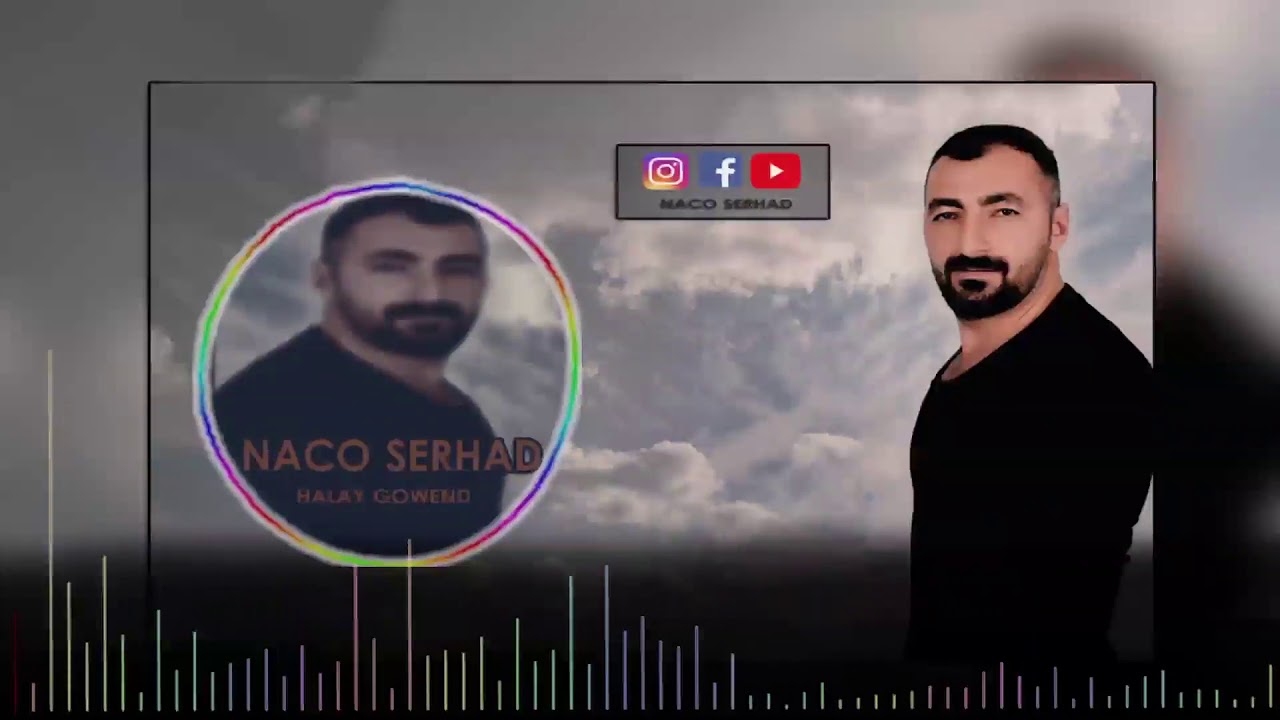 NACO SERHAD GOWEND HALAY [ Official Audio ] 2019