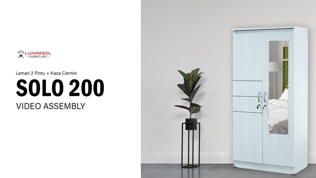 PERAKITAN LUNARSOL SOLO 200 SW | Lemari 2 Pintu dengan kaca cermin