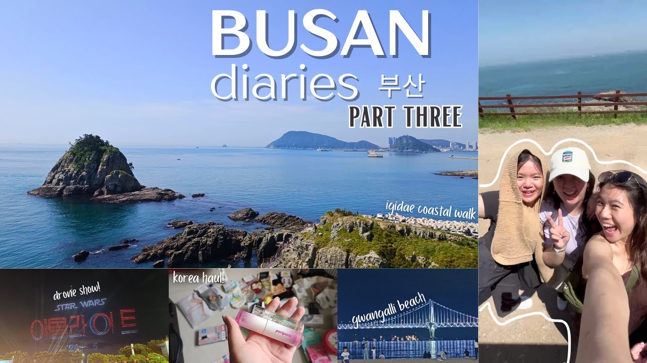 busan diaries travel vlog 🌊| part 3: drone shows, igidae coastal walk & korea haul