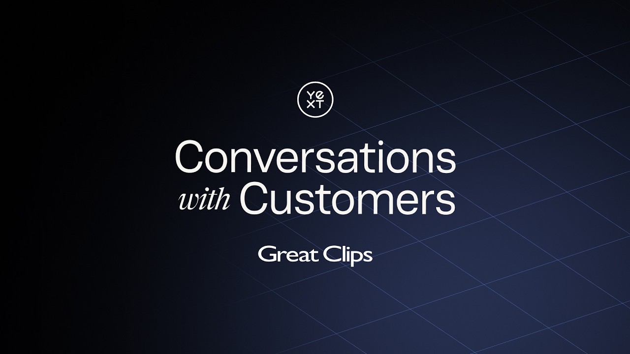 Yext Conversations With Customers  | Featuring Great Clips