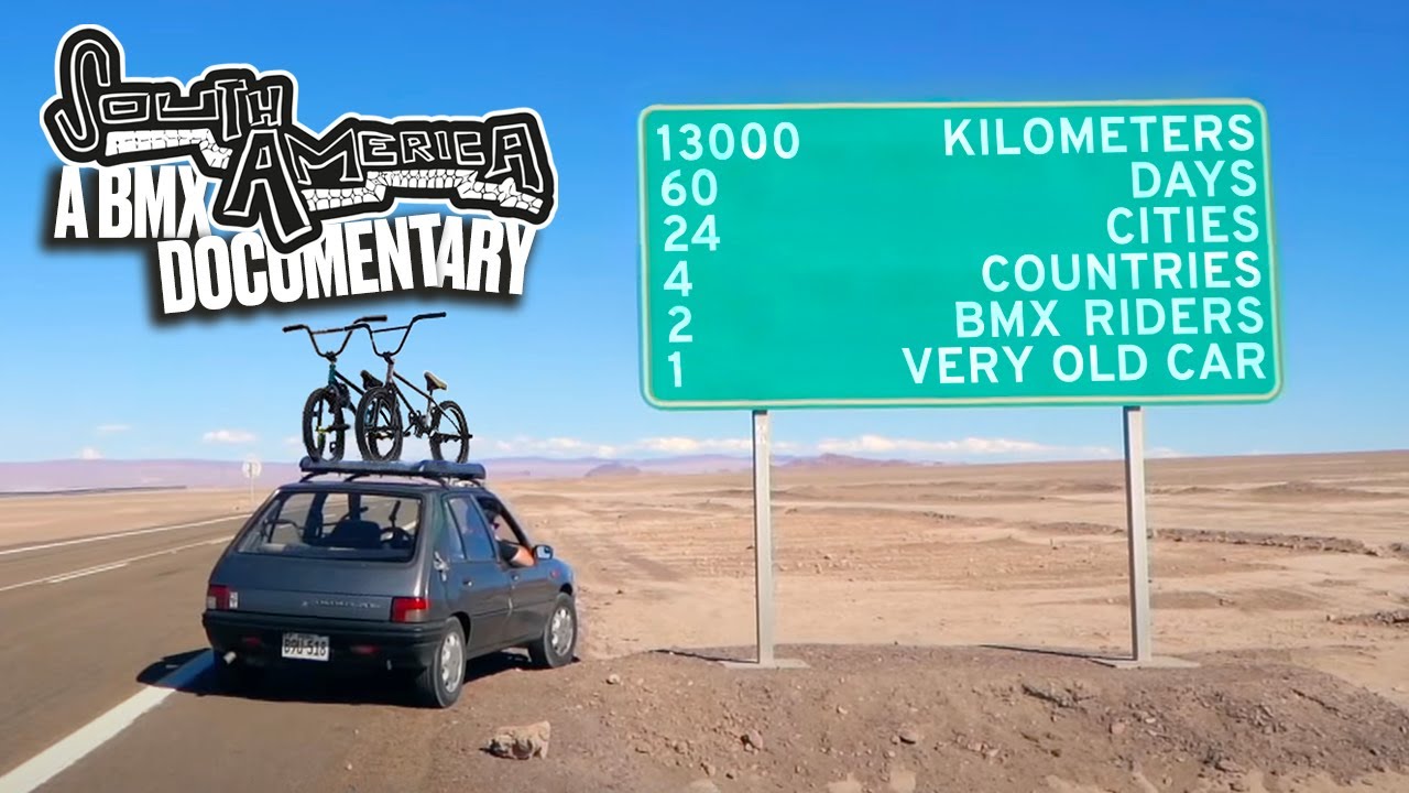 CROSSING SOUTH AMERICA IN A 30 YEAR OLD CAR TO RIDE BMX SPOTS