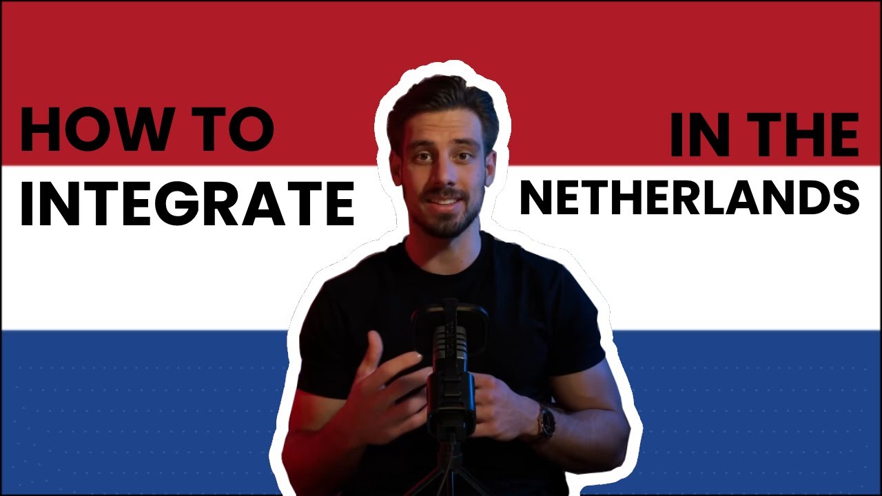 How to Integrate Into Dutch Society