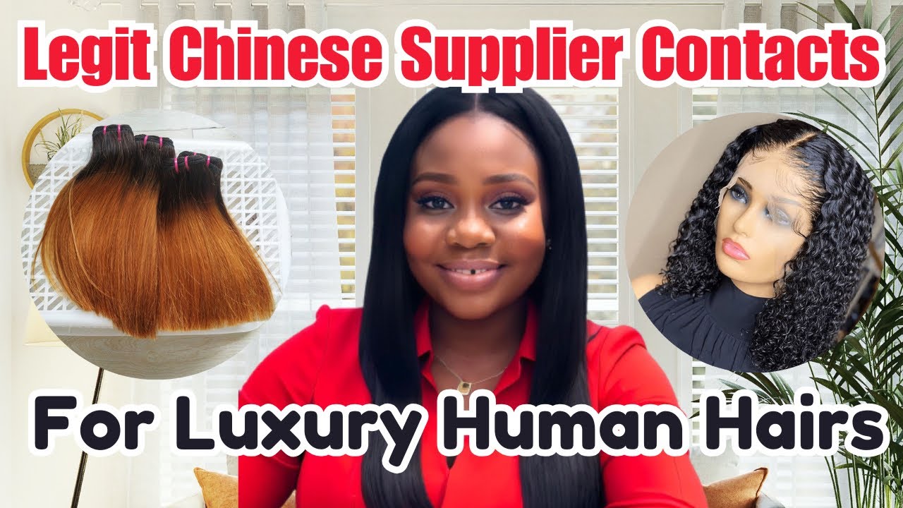Legit Luxury Human Hair Suppliers Contacts in China Trusted for Your Business. You can try them