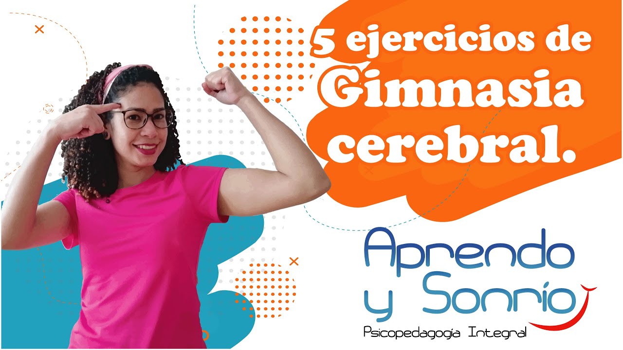 5 ejercicios de gimnasia cerebral, para potenciar las habilidades cognitivas.