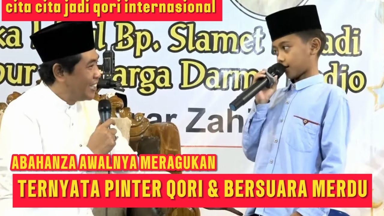 TAK ADA YG MENYANGKA _ BOCAH PINTER QORI DAN BERSUARA MERDU #abahanza